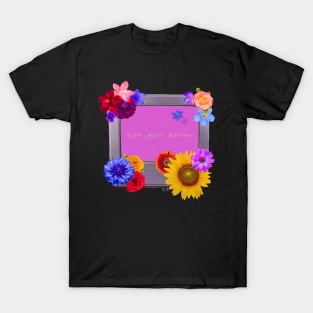 You Are Alone Flower Television T-Shirt